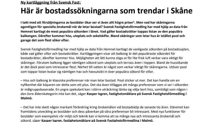 Ny kartläggning från Svensk Fast: Här är bostadssökningarna som trendar i Skåne
