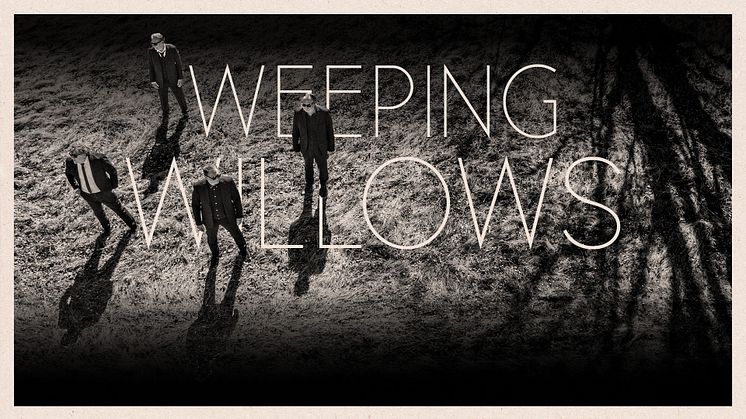 Weeping Willows inleder 2023 med stor turné, med stopp i Gävle Konserthus!