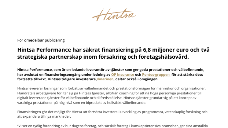 Hintsa Performance har säkrat finansiering på 6,8 miljoner euro och två strategiska partnerskap inom försäkring och företagshälsovård
