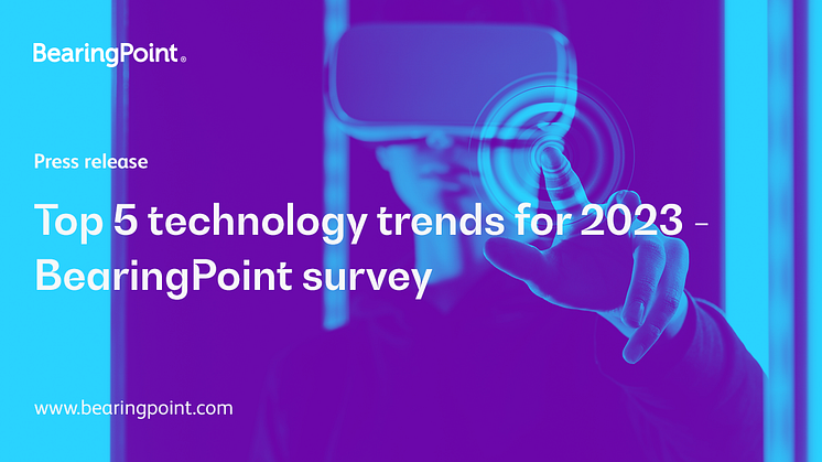 Top 5 technology trends for 2023 - BearingPoint survey