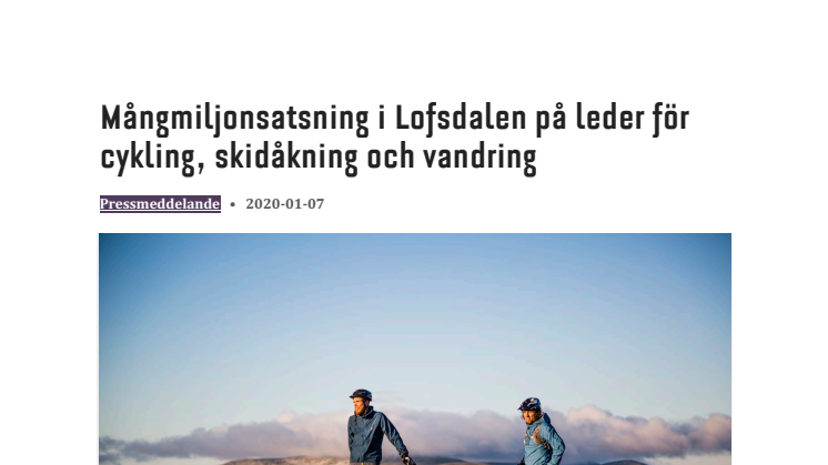 Mångmiljonsatsning i Lofsdalen på leder för cykling, skidåkning och vandring