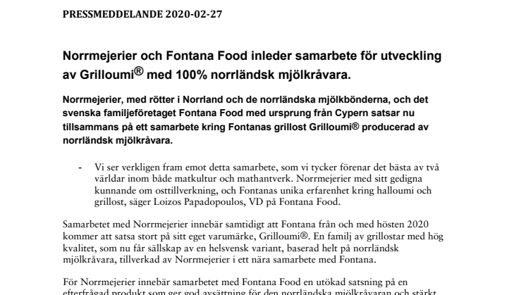Norrmejerier och Fontana Food inleder samarbete för utveckling av Grilloumi® med 100% norrländsk mjölkråvara. 