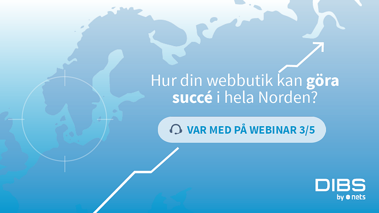 Webinar: Understanding Nordic consumers - and how to sell online in Denmark, Norway and Sweden
