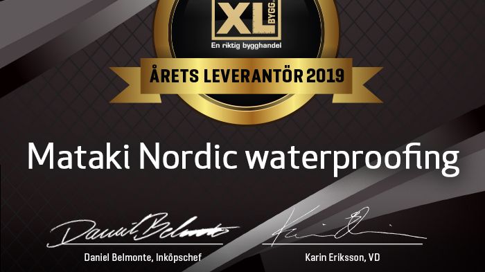 Årets XL-BYGG leverantör 2019 är MATAKI Nordic Waterproofing!