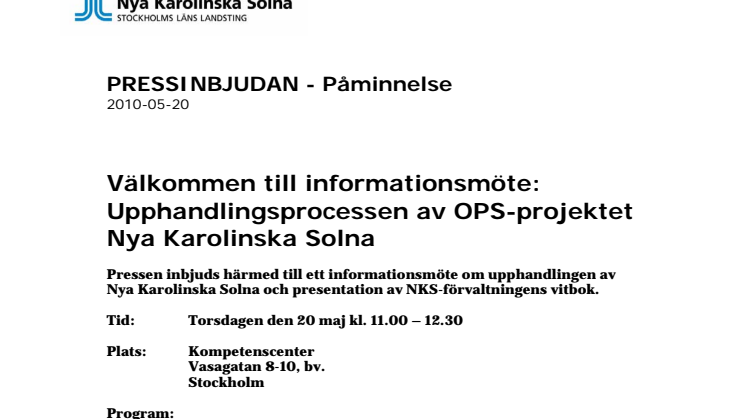 Inbjudan: Informationsmöte om upphandlingsprocessen av OPS-projektet Nya Karolinska Solna