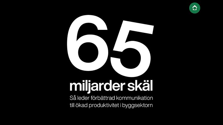 Nytt från Svensk Byggtjänst – rapporten som ger 65 miljarder skäl till att satsa på bättre kommunikation