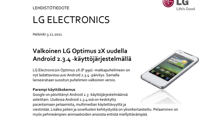 Valkoinen LG Optimus 2X uudella Android 2.3.4 -käyttöjärjestelmällä