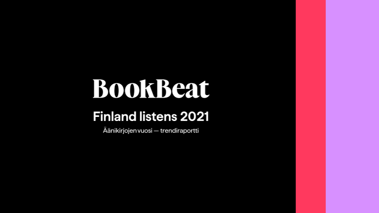 BookBeat_Finland listens 2021_Äänikirjan vuosi_141021.pdf