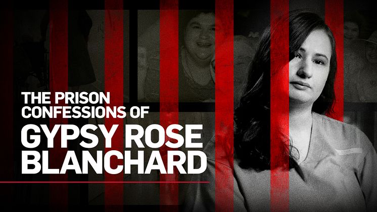 The Prison Confessions of Gypsy Rose Blanchard op Crime+Investigation