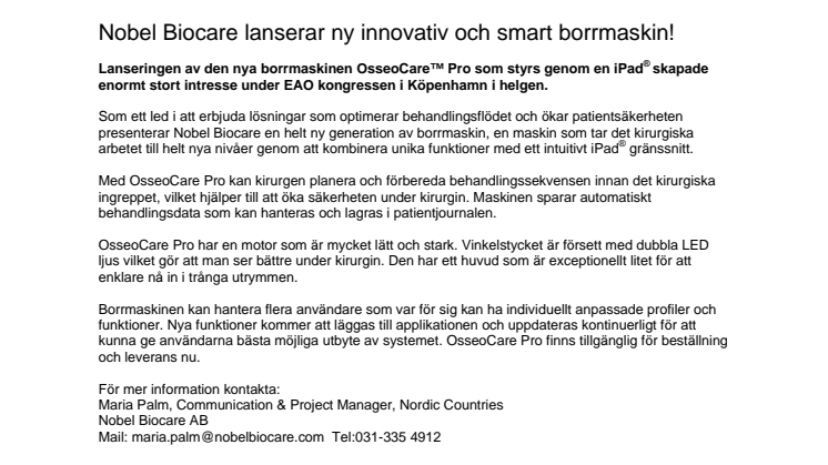 Nobel Biocare lanserar ny innovativ och smart borrmaskin!