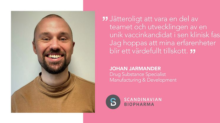 Johan Jarmander, Drug Substance Specialist Manufacturing & Development på Scandinavian Biopharma