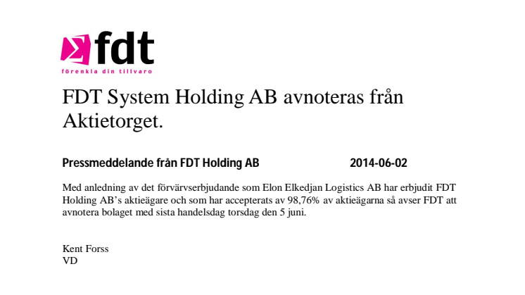 FDT System Holding AB avnoteras från  Aktietorget