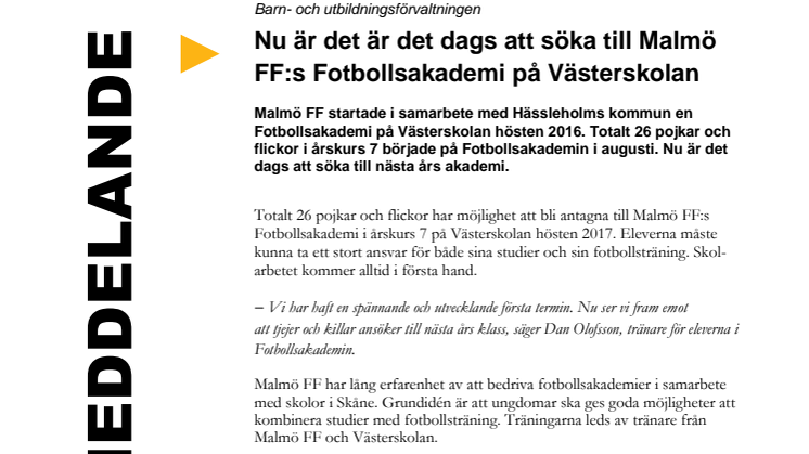 Nu är det är det dags att söka till Malmö FF:s Fotbollsakademi på Västerskolan 