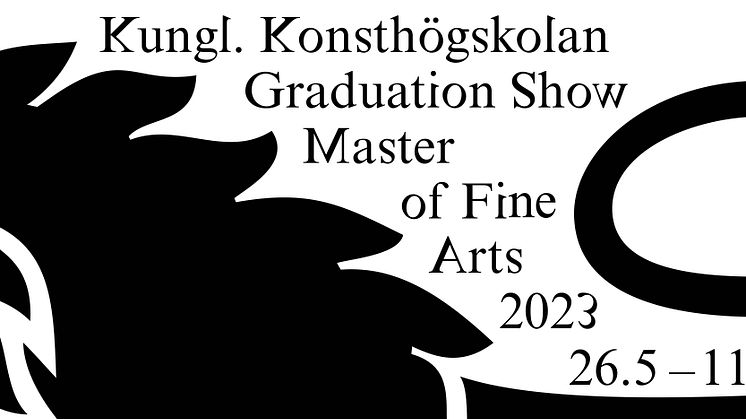 Kungl. Konsthögskolan avgångsutställning | Master of Fine Arts 2023