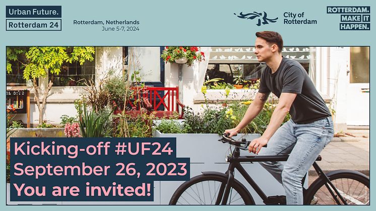 Europe's most inspiring event on sustainable cities is coming to Rotterdam. Be part of #UF24 and join the Kick-off on September 26, 2023.