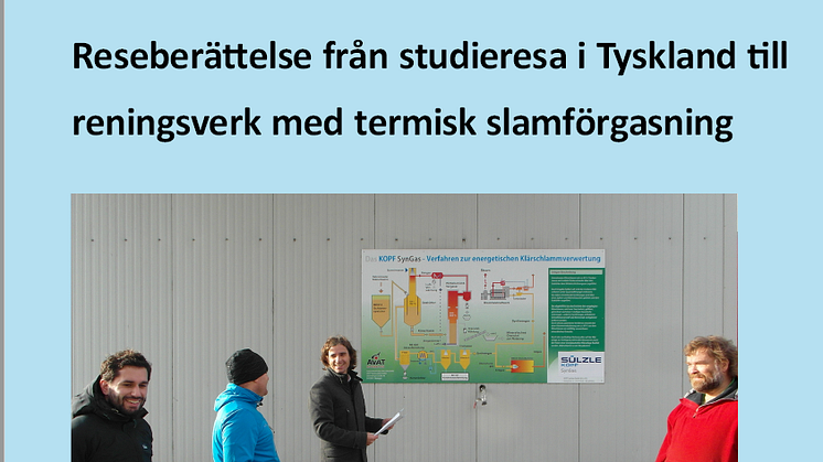 SVU-rapport om reseberättelse från studieresa i Tyskland till reningsverk med termisk slamförgasning
