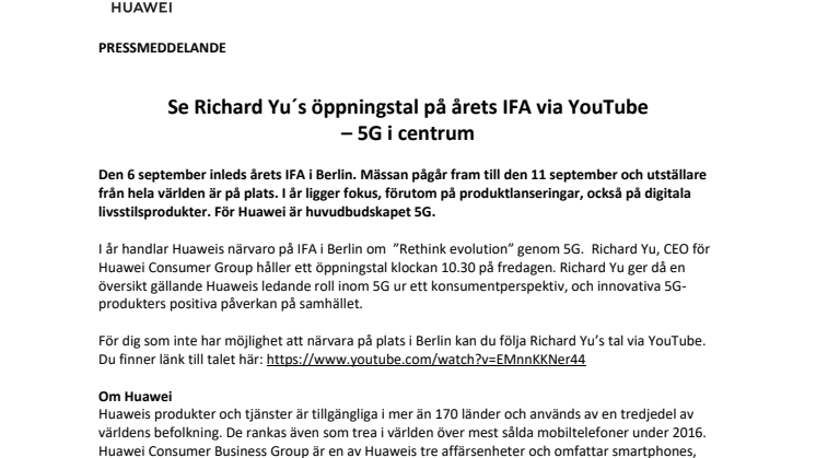 Se Richard Yu´s öppningstal på årets IFA via YouTube  – 5G i centrum