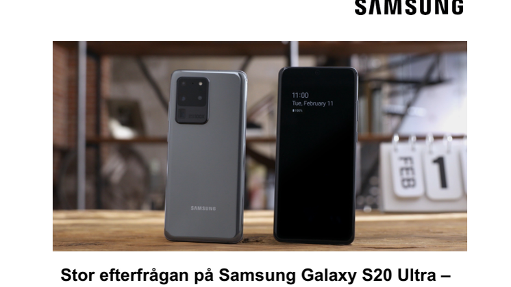 Stor efterfrågan på Samsung Galaxy S20 Ultra – fler enheter till Norden