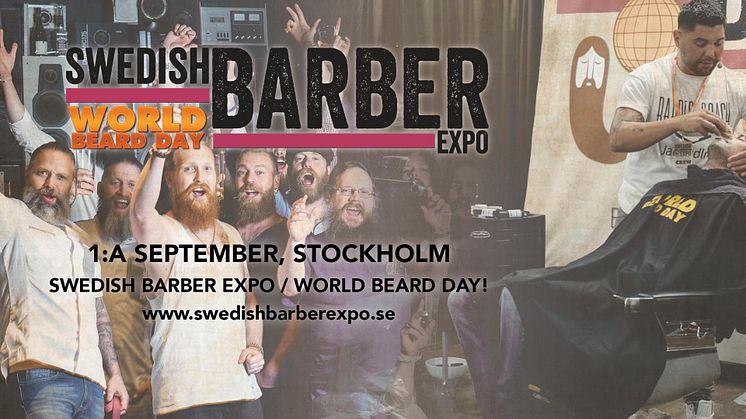 Swedish Barber Expo / World Beard Day 2018