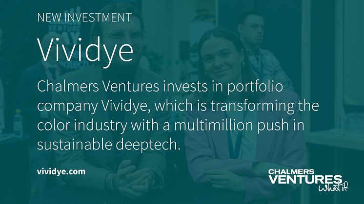 Vividye Investment Chalmers Ventures