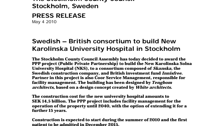 Swedish – British consortium to build New Karolinska University Hospital in Stockholm