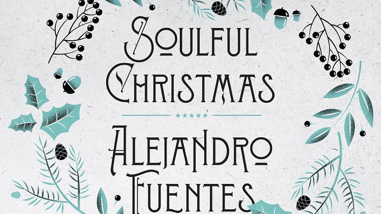 Alejandro Fuentes - Soulful Christmas - slippes 27. november