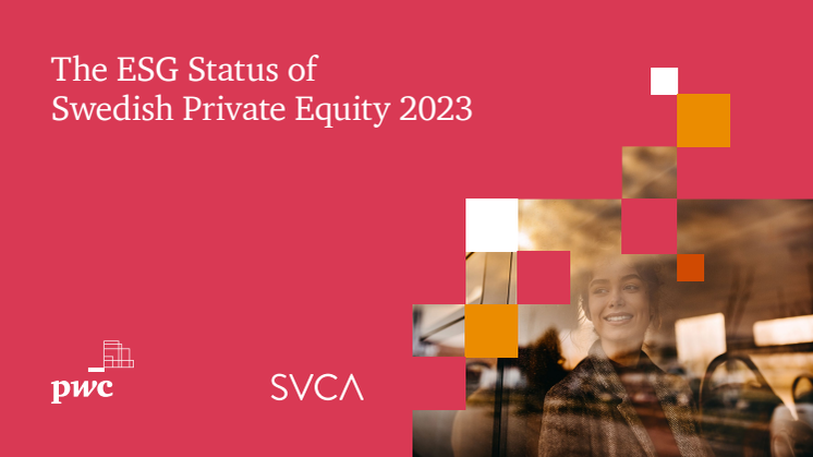 PwC-SVCA - The ESG Status of Swedish Private Equity 2023.pdf
