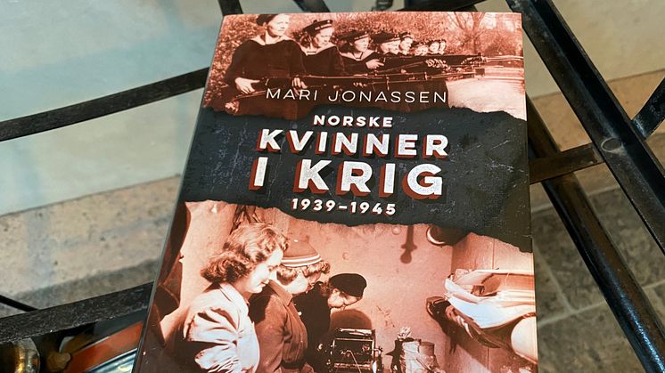 Norske kvinner i krig – om motstandsarbeid under andre verdenskrig