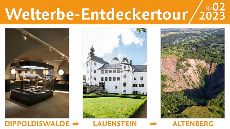 2. Welterbe-Entdeckertour am 07.06.2023 – Dippoldiswalde | Lauenstein | Altenberg