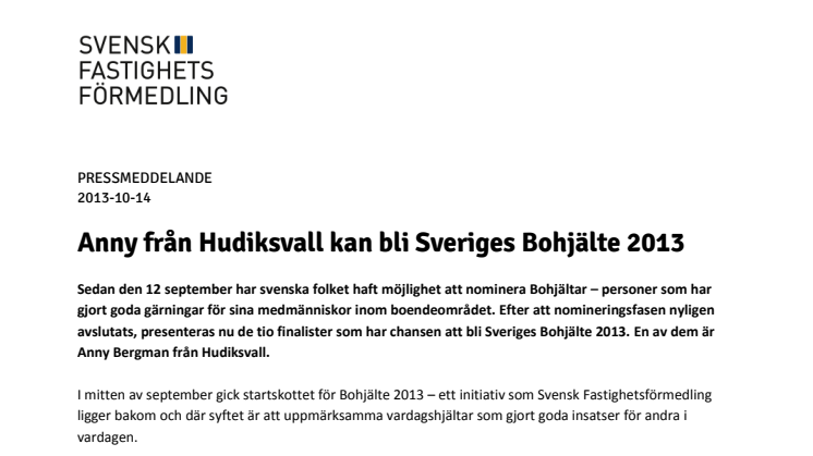 Anny från Hudiksvall kan bli Sveriges Bohjälte 2013  