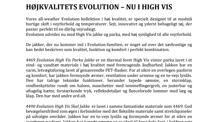 HØJKVALITETS EVOLUTION – NU I HIGH VIS