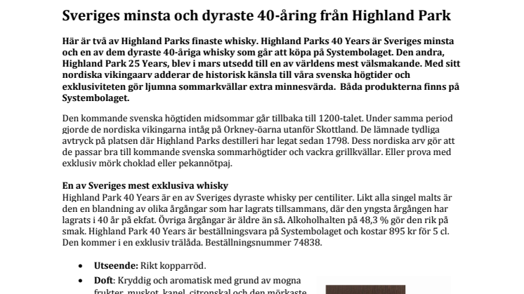 Sveriges minsta och dyraste 40-åring från Highland Park