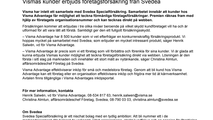 Vismas kunder erbjuds företagsförsäkring från Svedea