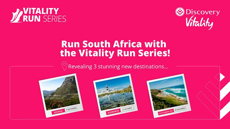Vitality Run Series is coming to George, Gqeberha and Plettenberg Bay from September 2023. 