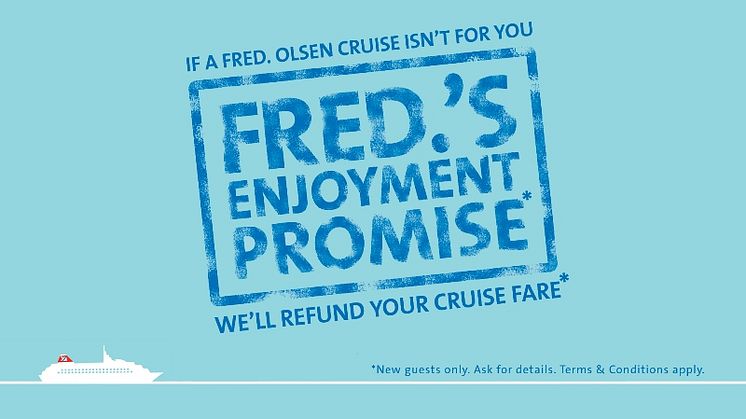 Fred. Olsen Cruise Lines is fulfilling its ‘Enjoyment Promise’, according to guests!
