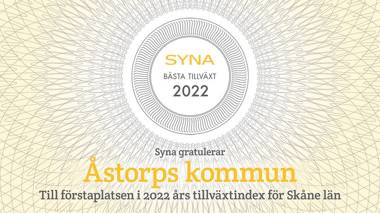 Åstorp tar hem utmärkelsen Bästa Tillväxt i Skåne län 2022 som delas ut av kreditupplysningsföretaget Syna.