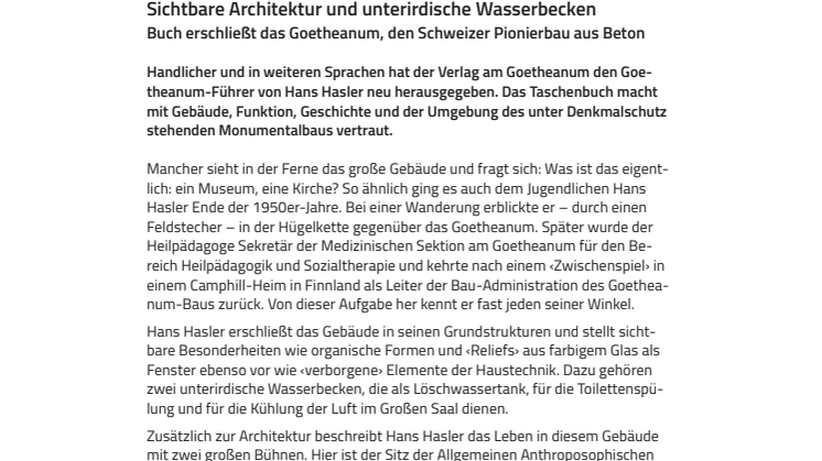 Sichtbare Architektur und unterirdische Wasserbecken: Buch erschließt das Goetheanum, den Schweizer Pionierbau aus Beton