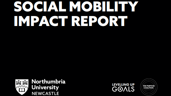 Northumbria University Social Mobility Impact Report