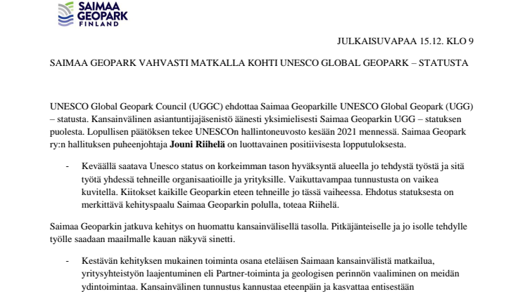 Tiedote Saimaa Geopark vahvasti matkalla kohti Unesco statusta JULKAISUVAPAA 15.12. klo 9.pdf