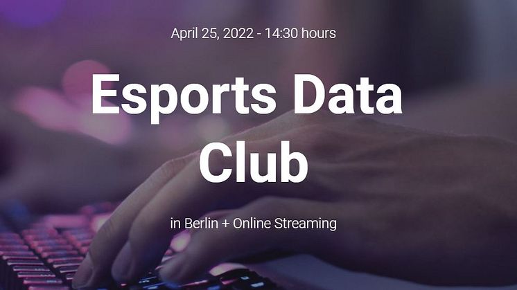 Esports Data Club - Save the date!