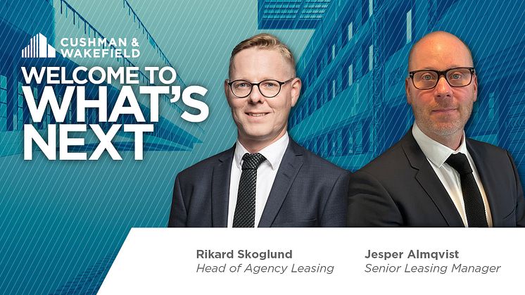 Cushman & Wakefield utser Rikard Skoglund till ny Head of Agency Leasing. Teamet förstärks ytterligare med Jesper Almqvist i en roll som Senior Leasing Manager
