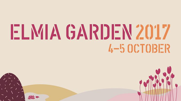 Press invitation:  Garden trends and future technology forecasts at Elmia Garden