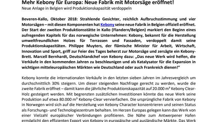 Mehr Kebony für Europa: Neue Fabrik mit Motorsäge eröffnet!