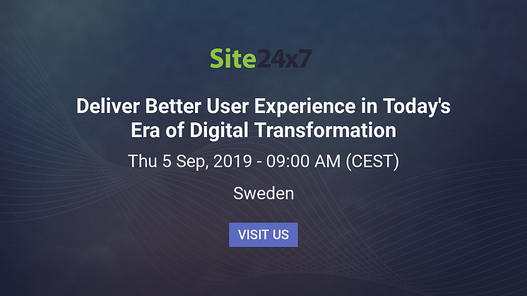 Deliver Better User Experience in Today's Era of Digital Transformation