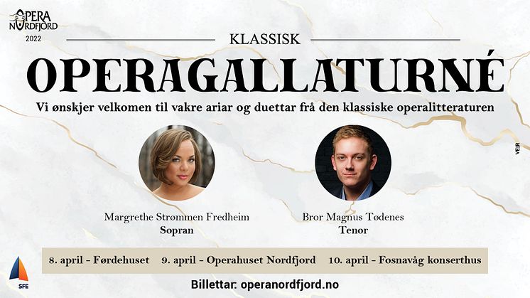 Margrethe Strømmen Fredheim og Bror Magnus Tødenes kjem til Opera Nordfjord i april