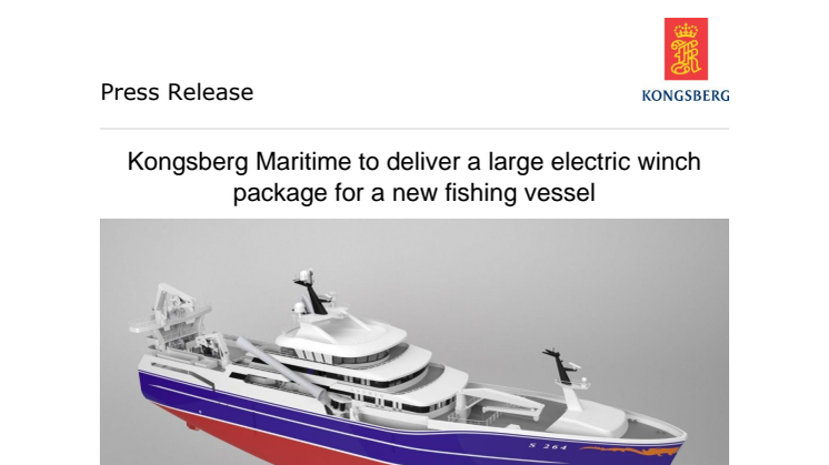 Kongsberg Maritime to deliver a large electric winch package for a new fishing vessel