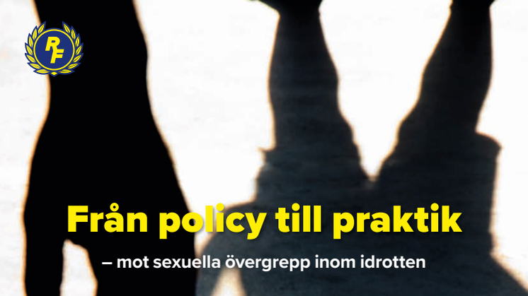 fou-2020_3-fran-policy-till-praktik---mot-sexuella-overgrepp-inom-idrotten.pdf