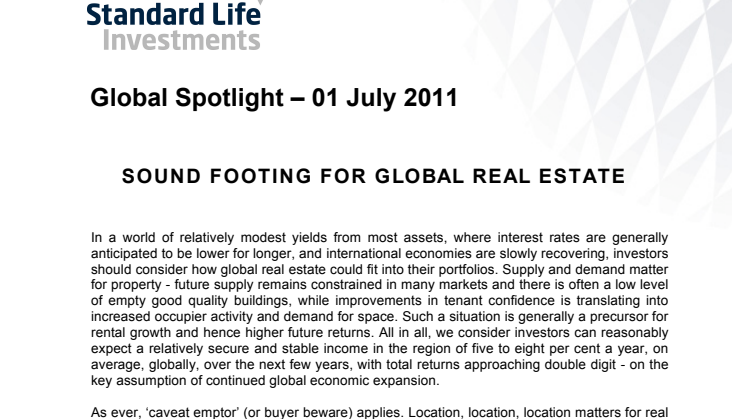 Global Spotlight juni 2011 – Den globala fastighetsmarknaden vilar på en solid grund.
