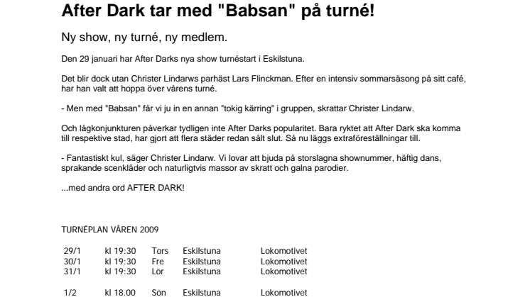After Dark tar med "Babsan" på turné!