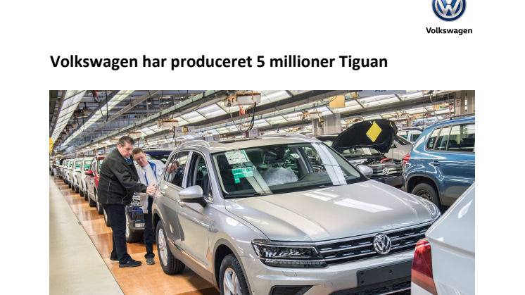 Volkswagen har produceret 5 millioner Tiguan